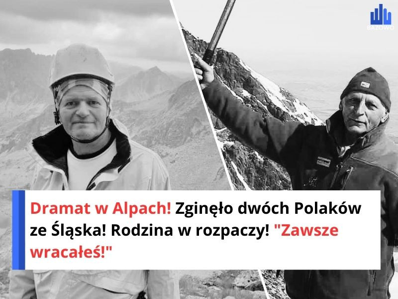 Dramat w Alpach! Zginęło dwóch Polaków ze Śląska! Rodzina w rozpaczy! "Zawsze wracałeś!"